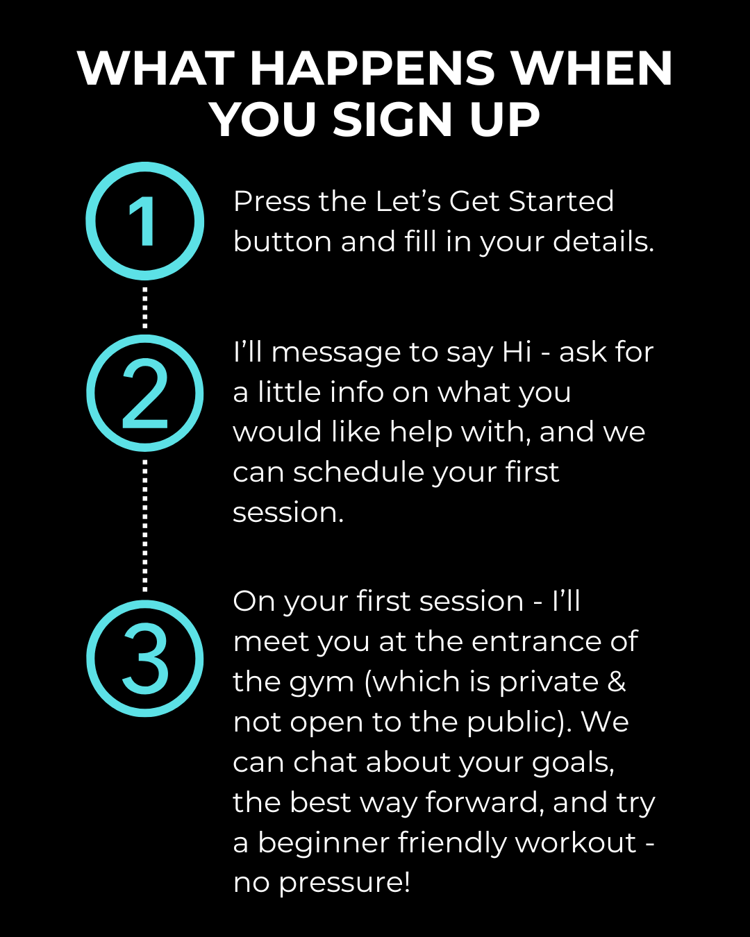 What happens when you sign up: fill in your details, get a message to schedule your first session, and meet at the private gym entrance